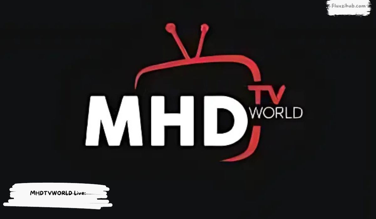 MHDTVWORLD Live: 7 Reasons to Choice Best Streaming